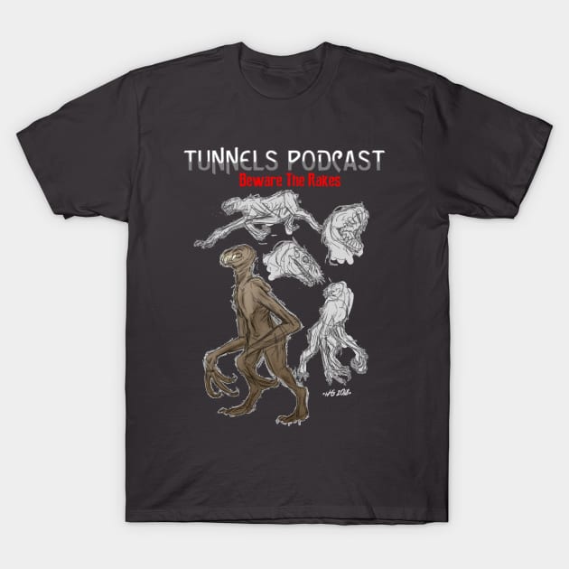 Beware the Rakes: Rake Sketches T-Shirt by Tunnels Podcast